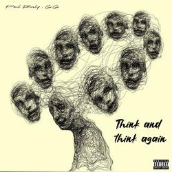 Think' and think again (feat. Paul Rushy & WhoisGG)