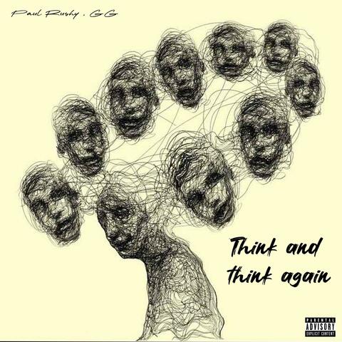Think' and think again (feat. Paul Rushy & WhoisGG)