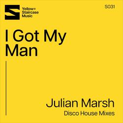 I Got My Man (Disco House Radio Mix)