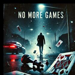 No More Games