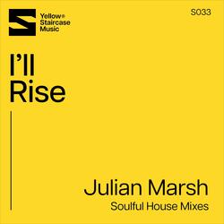I'll Rise (Soulful House Radio Mix)