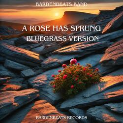 A Rose Has Sprung (Appalachian Mountain Bluegrass Country Folk Instrumental Version)