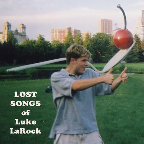 Lost Songs of Luke LaRock