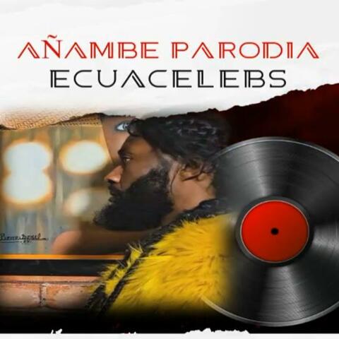 Añambe - Parodia