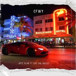 CFWY (feat. Taz The Artist)