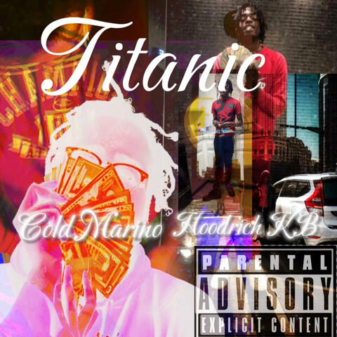 Titanic (feat. Hoodrich KB)