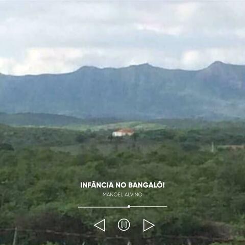 Infância no Bangalo