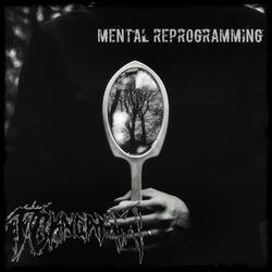 Mental Reprogramming