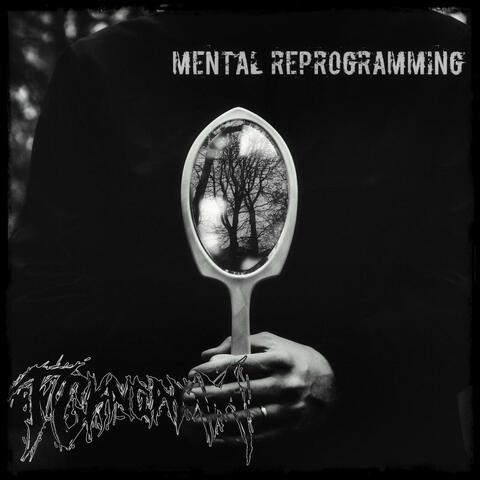 Mental Reprogramming