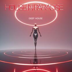 House in Paradise (DEEP HOUSE mix)