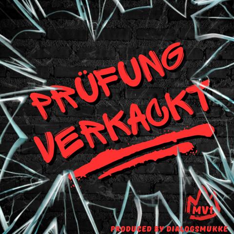 Prüfung Verkackt (feat. Dialogsmukke)