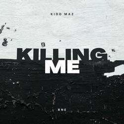 Killing Me (feat. RNE)