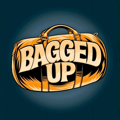 Bagged Up