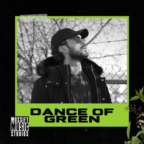 Dance of Green