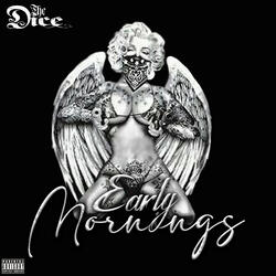 Early Mornings/Late Nights