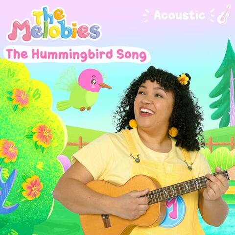 The Hummingbird Song (Melobies Acoustic Version)