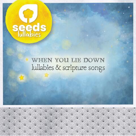 When You Lie Down: Lullabies & Scripture Songs