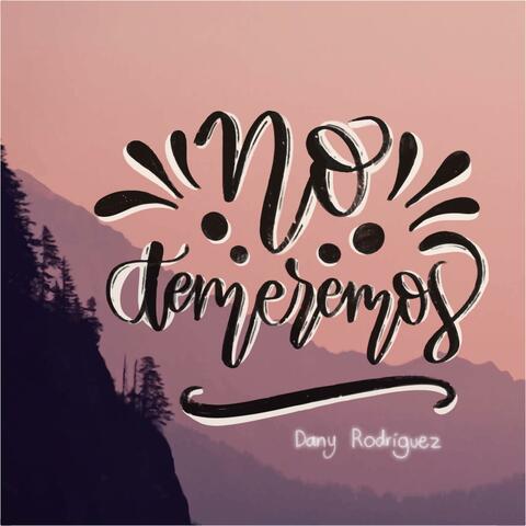 No Temeremos
