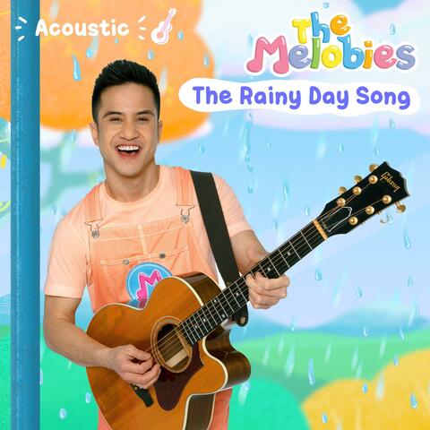 The Rainy Day Song (Melobies Acoustic Version)