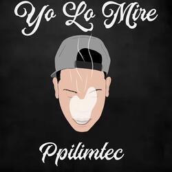 Yo Lo Mire (feat. 10akeyy)