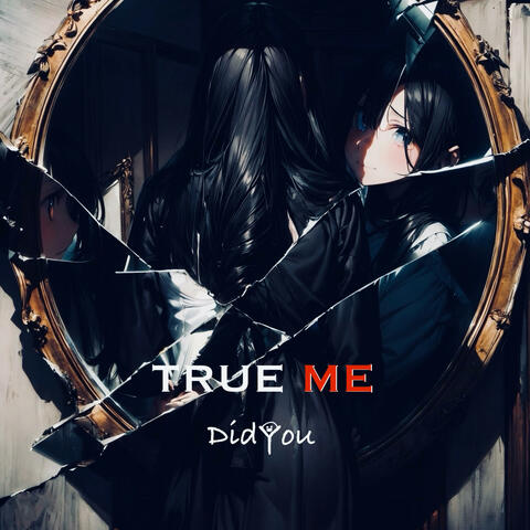 True Me