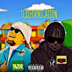 TEXIFORNICATION (feat. YOGI CALHOON)