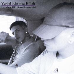 Lorelei's (Street Dreamer Mix) (feat. Soundz4DaStreetz, VRK & THG)