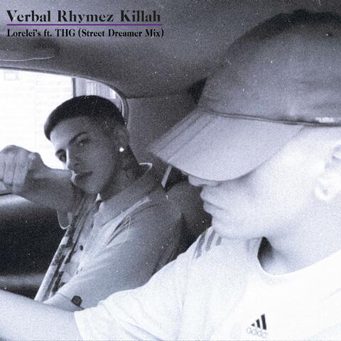 Lorelei's (Street Dreamer Mix) (feat. Soundz4DaStreetz, VRK & THG)