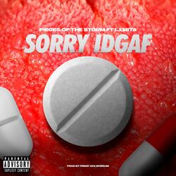 Sorry IDGAF (feat. Lxmita)