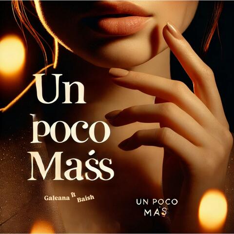 Un Poco Más (feat. Angel Baish)