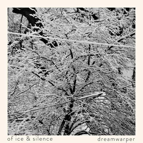 of ice & silence