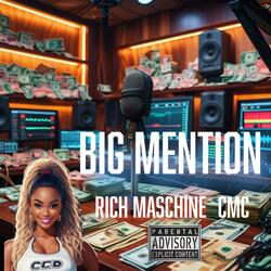 Big Mention (feat. CMC)