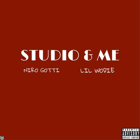 Studio and Me (feat. Lil Wodie)