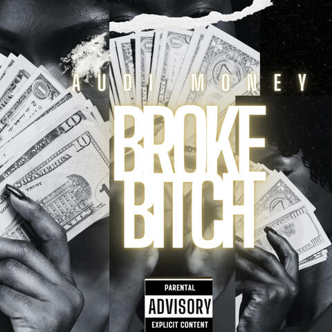 BROKE BITCH