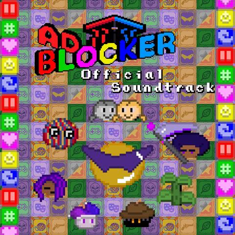 AD BLOCKER: An Action Puzzle Game (Official Video Game Soundtrack)