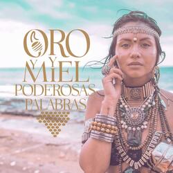Oro y Miel - Cánticos de Abundancia, Prosperidad y Sanación