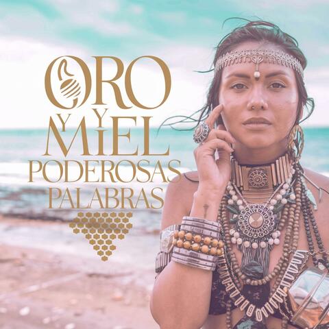 Oro y Miel - Cánticos de Abundancia, Prosperidad y Sanación