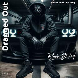 Dragged Out (feat. BlockBoyxNormaN)