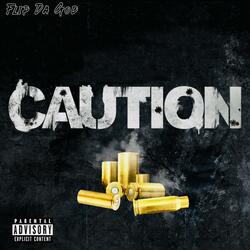 Caution