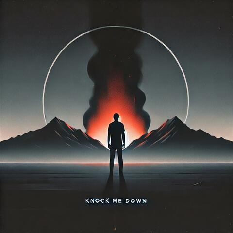 Knock Me Down