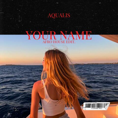 Your Name (Afro house Edit.)