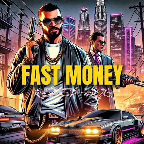 FAST MONEY