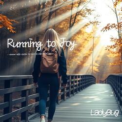 Running to Joy