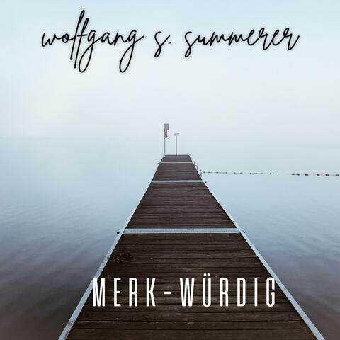 Merk-würdig