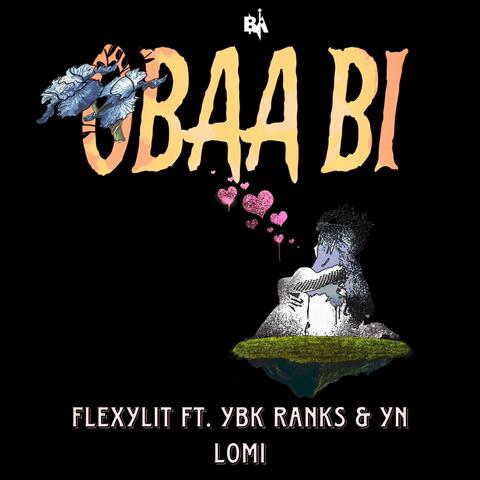 OBAA BI (feat. YN LOMI & YBK RANKS)