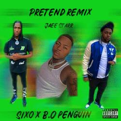 Pretend (feat. Six0 & B.O Penguin)