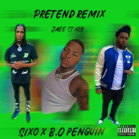Pretend (feat. Six0 & B.O Penguin)