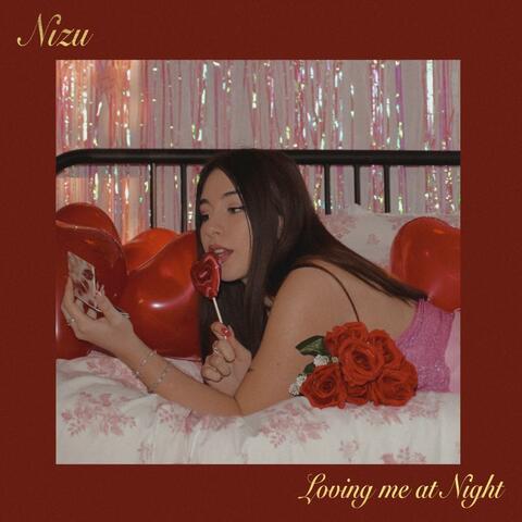 Loving Me At Night