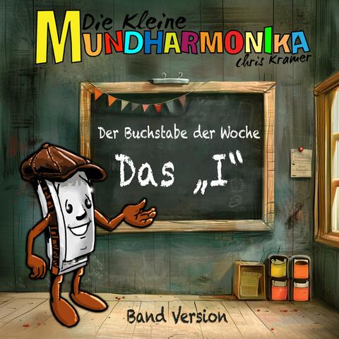 Der Buchstabe der Woche Das I (Band Version)