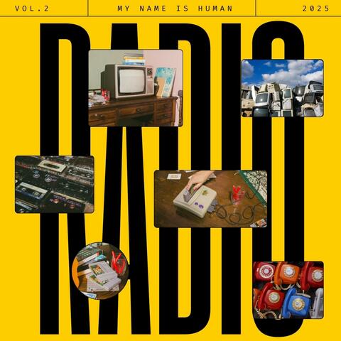 MY NAME IS HUMAN RADIO vol.2